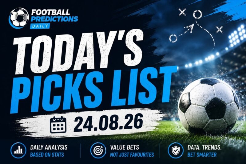 Today’s Picks List 24.08.26