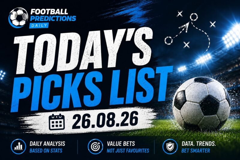 Today’s Picks List – 26.08.2026