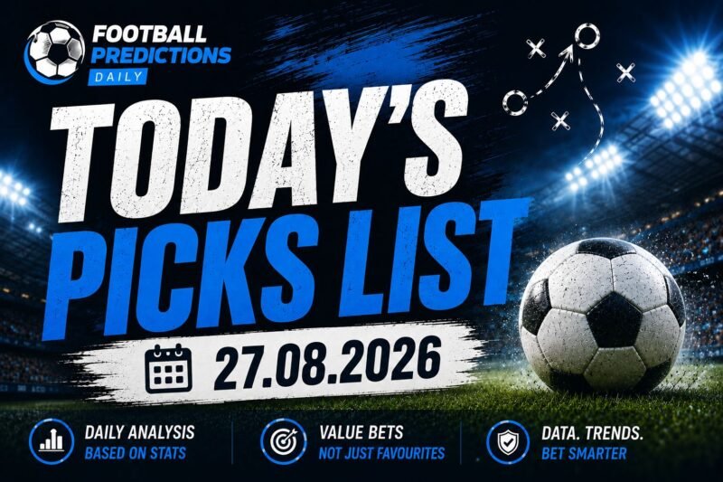Today’s Picks List – 27.08.2026