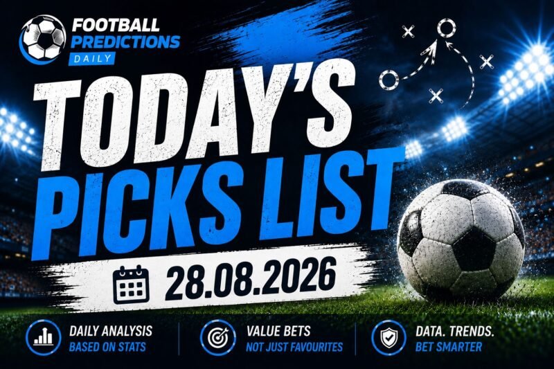 Today’s Picks List – 28.08.2026