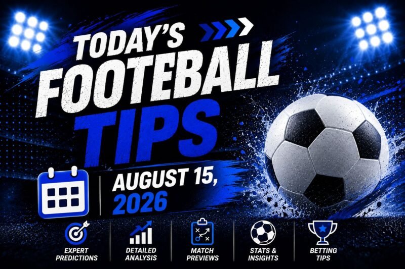 Saturday’s Best Bets – 15 August 2026